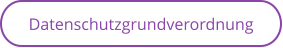 Datenschutzgrundverordnung